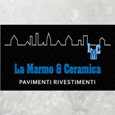 La Marmo & Ceramica